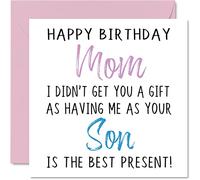 Funny Birthday Cards for Mom From Son - Happy Birthday Mom No Gift - Card from Son, Baby Boy, Mommy, Mum, Mama, Mamma, Mother Gifts, 145mm Womens Greeting Cards