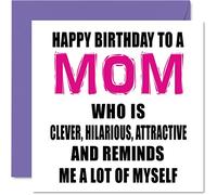 Funny Birthday Cards for Mom - Smart, Funny, Good Looking - Joke Happy Birthday Card for Mom from Daughter Son, Mother Gifts, 145mm Mama Mum Mam Mommy Bday Greeting Cards