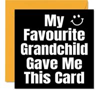Funny Birthday Cards for Nanny Grandad - My Favourite Grandchild - Joke Happy Birthday Card for Grandma Grandpa from Grandson Granddaughter, Banter Gifts, 145mm Humour Greeting Cards