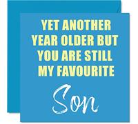 Funny Birthday Cards for Son - Another Year Older Still My Favourite - Banter Happy Birthday Card from Parents Dad Mum, Son Gifts, 145mm Joke Humour Greeting Cards Gift