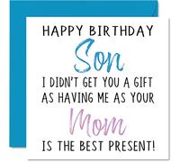 Funny Birthday Cards for Son From Mom - Happy Birthday Son No Gift - Card from Mom, Mother, 145mm Childrens Boys Greeting Cards