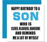 Funny Birthday Cards for Son - Smart, Funny, Good Looking Just Like Me - Joke Happy Birthday Card for Son from Mum or Dad, 145mm Greeting Cards Gift