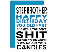 Funny Birthday Cards for Step Brother - You Old Fart - Joke Rude Birthday Card for Step Brother from Sister, Humour 18th 21st 25th 30th 40th Bday A5 Sibling Greeting Cards