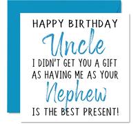 Funny Birthday Cards for Uncle From Nephew - Happy Birthday Uncle No Gift - Card from Nephew, Rude Banter Gifts, 145mm Joke Humour Greeting Cards for Him