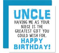 Funny Birthday Cards for Uncle, Having Me As Your Niece Greatest Gift Wish
