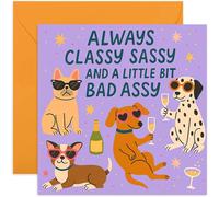 Funny Birthday Cards for Women, Classy Sassy and Bad Assy, Cute Dogs Design for Her - Bestie, BFF, Daughter - Square, Blank Inside with Premium Envelope