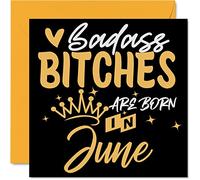 Funny Birthday Cards for Women Her - Badass Bitches Are Born In June - Happy Birthday Cards for Friend Girlfriend Wife Daughter Sister Auntie Mum Granny, 145mm Humour Greeting Gift