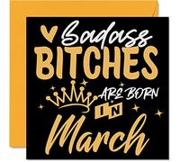 Funny Birthday Cards for Women Her - Badass Bitches Are Born In March - Happy Birthday Cards for Friend Girlfriend Wife Daughter Sister Auntie Mum Granny, 145mm Humour Greeting Gift