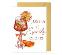 Funny Birthday Cards for Women Just a Spritz Older 18 x 12cm Envelope | Happy Birthday Card, Funny Mum Birthday Card for Her with Brown Kraft Envelope, a Gift for Sister or Best Friend to Keep