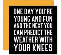 Funny Birthday Cards for Women Men - Knees Predict The Weather - Rude Birthday Cards for Him Her Mum Dad Brother Sister Friend Colleague, 145mm Joke Humour Banter Bday Greeting