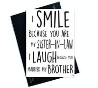 Funny Birthday Cards Funny Wedding Cards, Card for Sister in Law Smile Laugh Married My Brother Christmas Cards Family Banter Humour PC403