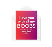 Funny Birthday Cards Profanity I Love You with All My Boobs Valentines Day Greeting Card Witty Humour Laughter Banter Joke Fun CBH98