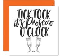 Funny Birthday Cards - Prosecco O'Clock - Fun Birthday Gifts, 145mm Men Womens Greeting Cards. Happy Presents for Her or Him Retirement Congratulations Celebration Party