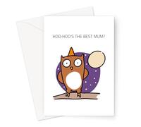 Funny Birthday Cards | Quirky Illustrated Pun Birthday Cards For Friends and Family (Hoo-Hoo's The Best Mum? Card)
