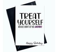 Funny Birthday Cards Treat Yourself I Didn't Get You Anything Card Joke Laughter Fun Novelty Pink SP18