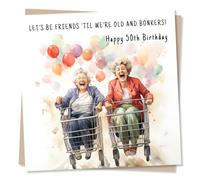 Funny Birthday Greeting Card for Best Friend - Let’s Be Friends ’Til We’re Old and Bonkers - Happy 50th Birthday - Blank Inside (135 x 135 mm) - Made in UK - With Envelope