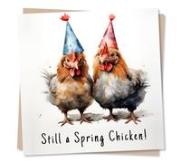Funny Birthday Greeting Card - Still a Spring Chicken - Party Hat Rooster Design - Blank Inside (135 x 135 mm) - Made in UK - With Envelope