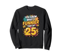 Funny Birthday Humor Design with Retro Comic Pop Art Sweatshirt