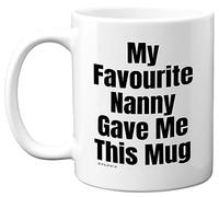 Funny Birthday Mug for Grandson Granddaughter - My Favourite Nanny - Novelty Joke Present for Granddaughter Grandson from Nanny Nan Gift Gifts Christmas 11oz Ceramic Dishwasher Safe Coffee Mugs Cup