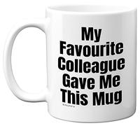 Funny Birthday Mug for Work Colleagues - My Favourite Colleague - Novelty Joke Present for Colleague from Friend, Leaving Gifts Christmas Secret Santa 11oz Ceramic Dishwasher Safe Coffee Mugs Cup