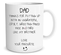 Funny Birthday Mug Gift Dad Fathers Day Birthday Present Favourite Child Sibling Crude Rude Banter Cheeky Joke Swear Humour Witty WSDMUG1038