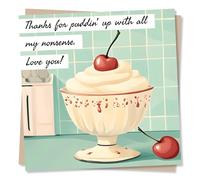 Funny Birthday or Anniversary Card For Partner - Dessert Lover, Sweet Tooth - Thanks For Puddin Up With My Nonsense - For Wife, Husband, Boyfriend, Girlfriend