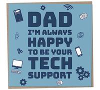 Funny Birthday or Fathers Day Card for Dad from Teenage Son or Daughter, Dad I'm Always Happy To Be Your Tech Support