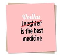 Funny Birthday or Support Card For a Loved One - Vodka Is The Best Medicine - Joy, Laughter, Playful - Boozy - For A Friend, Relative, Loved One, Special Someone, Relative, Family, Men, Women