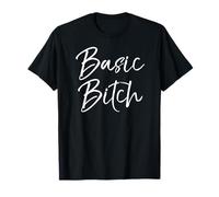Funny Bitch Quote for Women Gag Gift Ladies Cute Basic Bitch T-Shirt