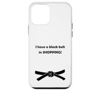 Funny "Black Belt in Shopping" Sarcastic Shopaholic Design Case for iPhone 12 mini