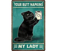 Funny Black Cat Bathroom Wall Decor Sign - Your Butt Napkins My Lady - Vintage Metal Tin Sign for Novelty Girls Room Bedroom Toilet or Bathroom Wall Art Poster Pet Lovers Club Gift