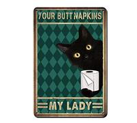 Funny Black Cat Decor-Your Butt Napkins My Lady-Vintage Bathroom and Bathtub Metal Tin Sign Decor Black Cat lovers Gift Farm Home Bar Bathroom Retro Wall Art Poster Sign Accessories 8x12 Inch