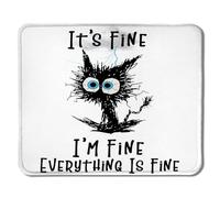 Funny Black Cat Mouse Pad, It's Fine I'm Fine Everything is Fine, 9.4"x7.9"
