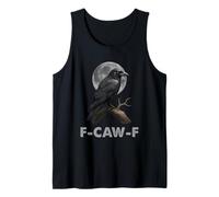 Funny Black Crow F-Caw-F Dark Humor Gothic Meme Halloween Tank Top