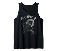 Funny Black Crow F-Caw-F Dark Humor Gothic Meme Halloween Tank Top