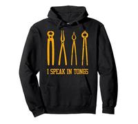 Funny Blacksmith Apparel Blacksmithing I Speak In Tongs Pullover Hoodie, Adult Unisex, Black, Small