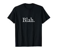Funny Blah Blah Blah Blahblahblah Blablabla Bla Bla Bla T-Shirt