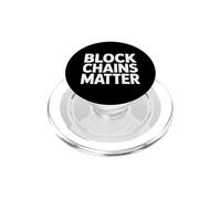 Funny Blockchain Saying Block Chains Matter Crypto PopSockets PopGrip for MagSafe