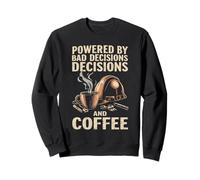Funny Blue Collar Dad Powered By Bad Decisions And Coffee Sweatshirt