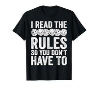 Funny Board Game Shirt I Read The Rules So You Don't Have To T-Shirt