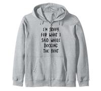 Funny Boat Docking Humor for Boater or Sailor Zip Hoodie