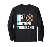 Funny Boat Owner Captain Bust Out Another Thousand Joke Long Sleeve T-Shirt