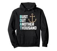 Funny Boat Owner Captain Bust Out Another Thousand Joke Pullover Hoodie