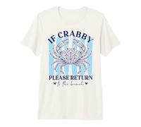Funny Boho Beach Summer Crab If Crabby Please Return to The Premium T-Shirt