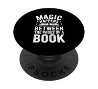 Funny Book Apparel - Magic Happens Between Pages Of Books PopSockets Adhesive PopGrip