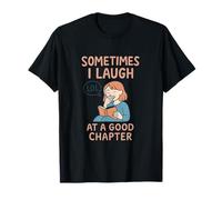 Funny Book Club Quote - LOL Good Chapter Design T-Shirt