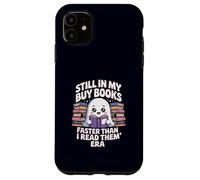 Funny Book Lover Ghost Reading Still In My Buy Books Era Case for iPhone 11