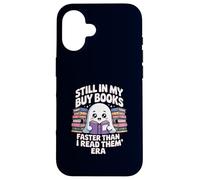 Funny Book Lover Ghost Reading Still In My Buy Books Era Case for iPhone 16