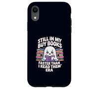 Funny Book Lover Ghost Reading Still In My Buy Books Era Case for iPhone XR