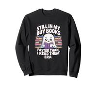 Funny Book Lover Ghost Reading Still In My Buy Books Era Sweatshirt